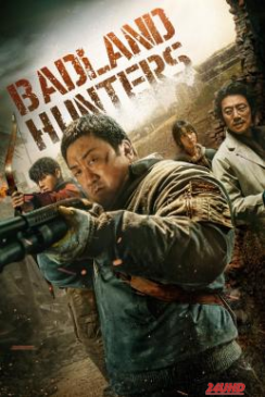 หนังเรื่อง Badland Hunters นักล่ากลางนรก (2024) NETFLIX