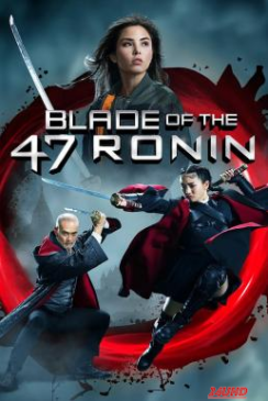 หนังเรื่อง Blade of the 47 Ronin (2022) บรรยายไทย