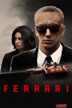 หนังเรื่อง Ferrari (2023) บรรยายไทยแปล