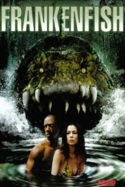 หนังเรื่อง Frankenfish (2004)