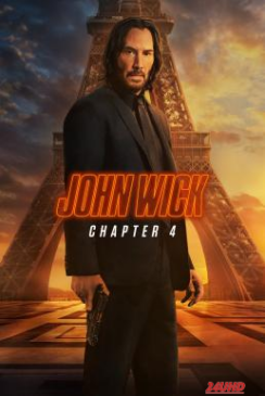 หนังเรื่อง John Wick  Chapter 4 จอห์น วิค แรงกว่านรก 4 (2023)