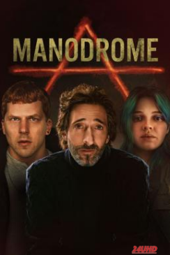 หนังเรื่อง Manodrome (2023) บรรยายไทย