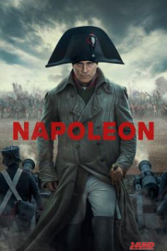 หนังเรื่อง Napoleon จักรพรรดินโปเลียน (2023)