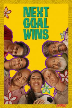 หนังเรื่อง Next Goal Wins หนึ่งประตูสู่ฝัน (2023) บรรยายไทยแปล