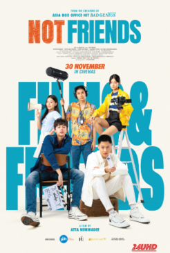 หนังเรื่อง Not Friends (2023) เพื่อน(ไม่)สนิท