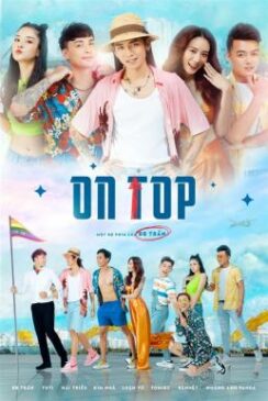 หนังเรื่อง On Top (Kèo Trên) (2023) บรรยายไทย