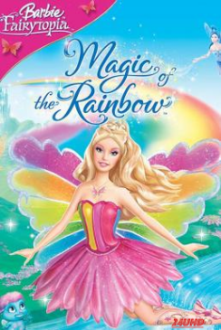 หนังเรื่อง Barbie Fairytopia  Magic of the Rainbow นางฟ้าบาร์บี้กับเวทมนตร์แห่งสายรุ้ง (2007) ภาค 10