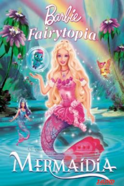 หนังเรื่อง Barbie Fairytopia  Mermaidia นางฟ้าบาร์บี้ในดินแดนใต้สมุทร (2006) ภาค 7