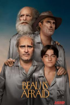 หนังเรื่อง Beau Is Afraid โบอย่าไปกลัว (2023) บรรยายไทย