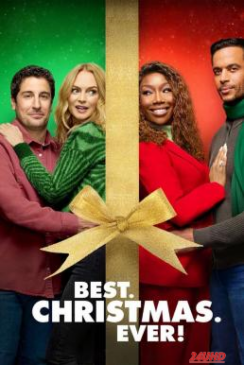 หนังเรื่อง Best  Christmas  Ever! คริสต์มาสนี้    ดีที่สุด (2023) NETFLIX