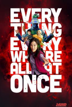 หนังเรื่อง Everything Everywhere All at Once ซือเจ๊ทะลุมัลติเวิร์ส (2022)