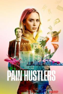 หนังเรื่อง Pain Hustlers (2023) NETFLIX