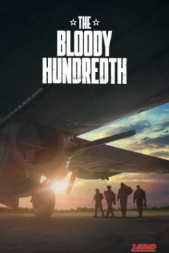 หนังเรื่อง The Bloody Hundredth (2024) Apple TV+ บรรยายไทย