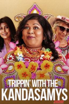 หนังเรื่อง Trippin’ with the Kandasamys (2021) NETFLIX บรรยายไทย