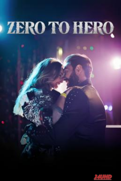 หนังเรื่อง Zero to Hero ซีโร่ ทู ฮีโร่ (2023) NETFLIX บรรยายไทย