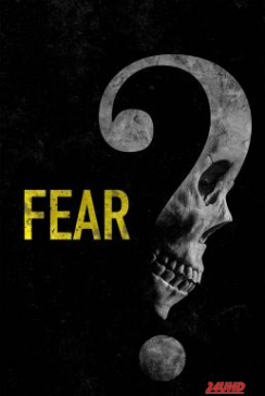 หนังเรื่อง Fear (2023) บรรยายไทย