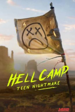 หนังเรื่อง Hell Camp  Teen Nightmare ค่ายนรก  ฝันร้ายวัยรุ่น (2023) NETFLIX บรรยายไทย