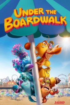 หนังเรื่อง Under the Boardwalk (2023) บรรยายไทย