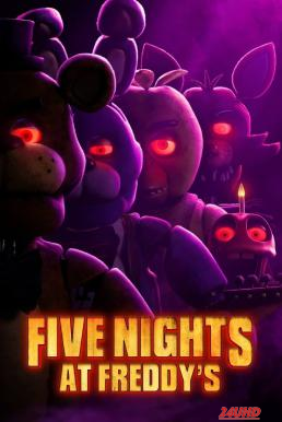 หนังเรื่อง Five Nights at Freddy’s 5 คืนสยองที่ร้านเฟรดดี้ (2023)