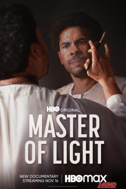 หนังเรื่อง Master of Light (2022) HBO บรรยายไทย