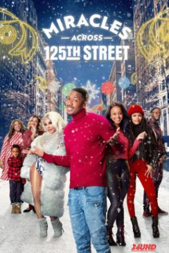 หนังเรื่อง Miracles Across 125th Street (2021) บรรยายไทย