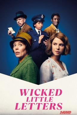 หนังเรื่อง Wicked Little Letters ปริศนาจดหมายป่วน (2024) บรรยายไทย