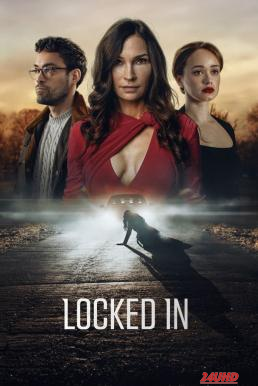 หนังเรื่อง Locked In ต้องขัง (2023) NETFLIX