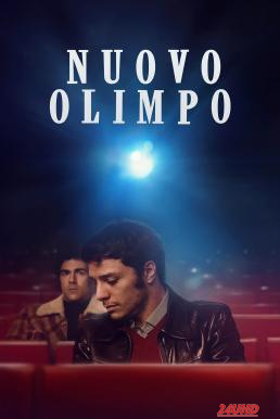 หนังเรื่อง Nuovo Olimpo รักรีเทิร์น ณ นิวโอลิมปัส (2023) NETFLIX