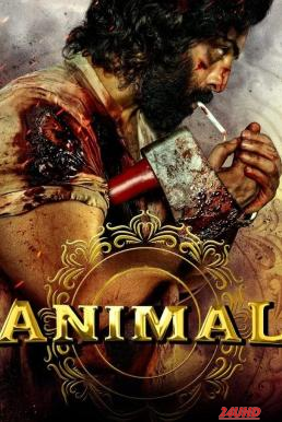 หนังเรื่อง Animal (2023) บรรยายไทย