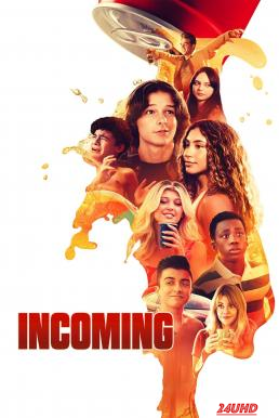 หนังเรื่อง Incoming มือใหม่ไฮสกูล (2024) NETFLIX