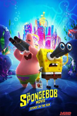 หนังเรื่อง The SpongeBob Movie  Sponge on the Run สพันจ์บ็อบ ผจญภัยช่วยเพื่อนแท้ (2020) NETFLIX