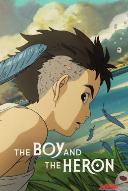 หนังเรื่อง The Boy and the Heron เด็กชายกับนกกระสา (2023)