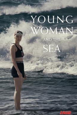 หนังเรื่อง Young Woman and the Sea (2024) Disney+ บรรยายไทย