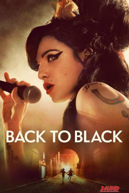 หนังเรื่อง Back to Black (2024) บรรยายไทย