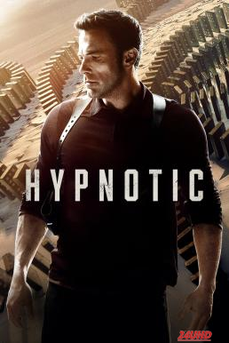 หนังเรื่อง Hypnotic จิตบงการปล้น (2023)