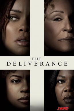 หนังเรื่อง The Deliverance บ้านปลดวิญญาณ (2024) NETFLIX