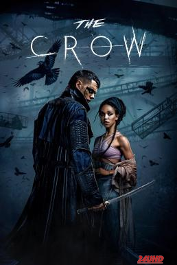 หนังเรื่อง The Crow อีกาพญายม (2024)