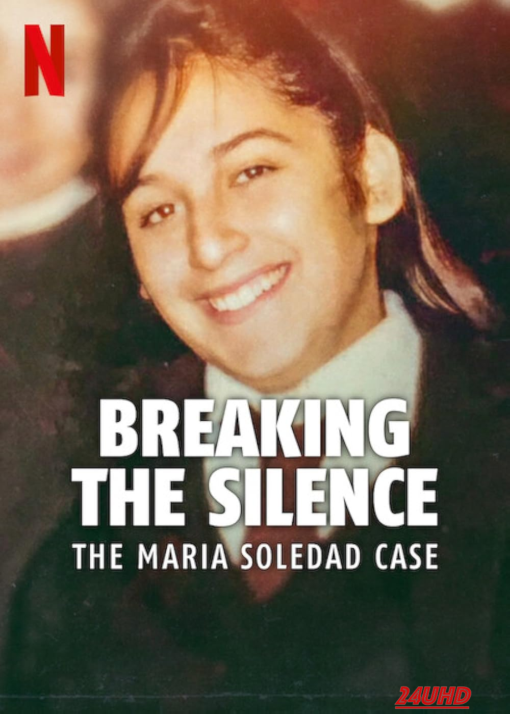 หนังเรื่อง Breaking the Silence  The Maria Soledad Case มาเรีย โซเลดัด  ทำลายความเงียบ (2024) NETFLIX บรรยายไทย